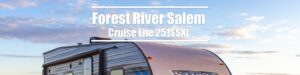 Read more about the article Walkthrough – 2021 Forest River Salem Cruise Lite 251SSXL